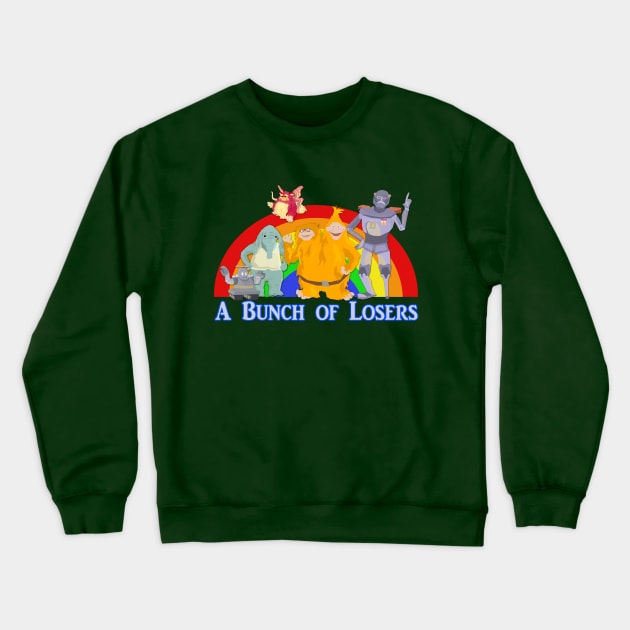 Capt Eo Crew: Bunch of Losers Crewneck Sweatshirt by Radical Rad